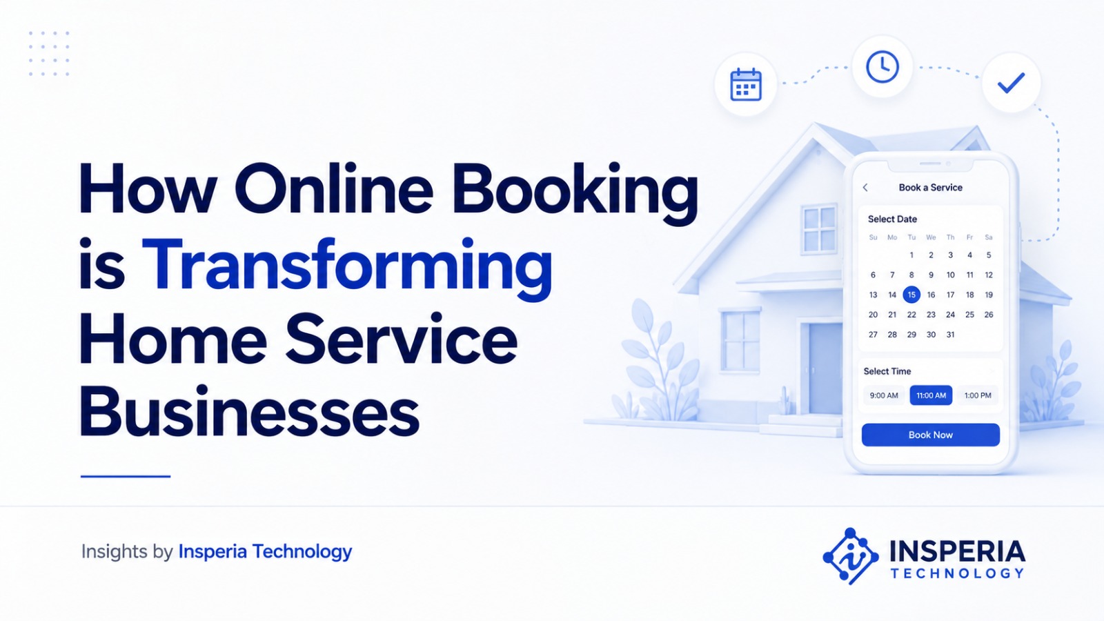 How Online Booking is Transforming Home Service Businesses